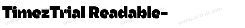 TimezTrial Readable字体转换 TimezTrial Readable字体转换
